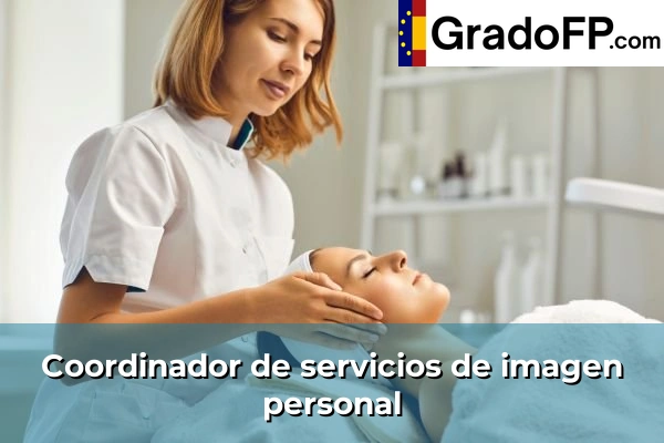 Empleo en Imagen Personal 2 Coordinador de servicios de imagen personal