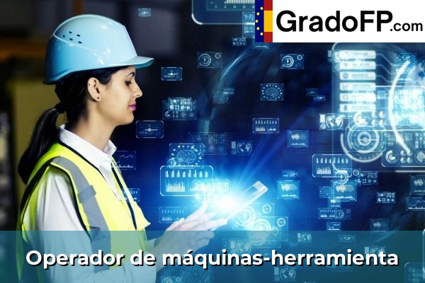 Operador de máquinas-herramienta
