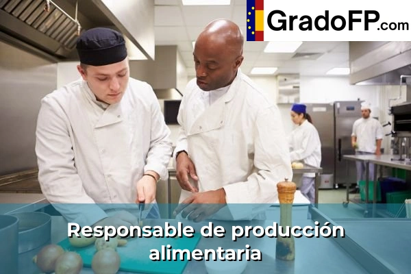 Responsable de producción alimentaria