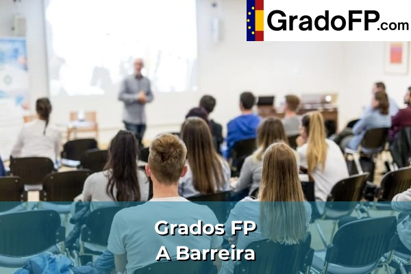 Grados FP en Vilanova 76 Grados FP en A Barreira