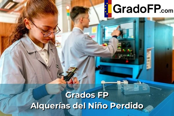 Grados FP en Massanassa 112 Grados FP en Alquerías del Niño Perdido