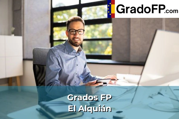 Grados FP en Guadalcacín 187 Grados FP en El Alquián