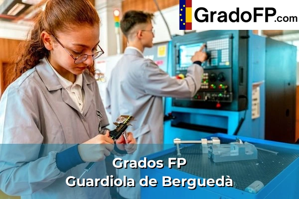 Grados FP en Juneda 146 Grados FP en Guardiola de Berguedà