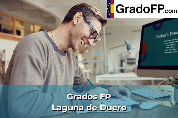 Grados FP en Roa 118 Grados FP en Laguna de Duero