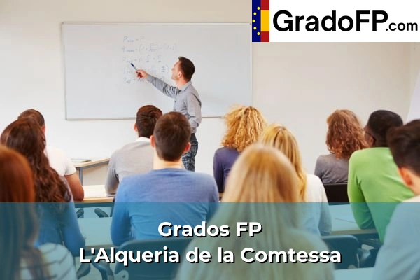 Grados FP en Massanassa 237 Grados FP en L'Alqueria de la Comtessa