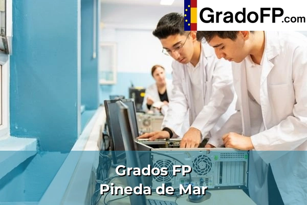 Grados FP en Juneda 203 Grados FP en Pineda de Mar