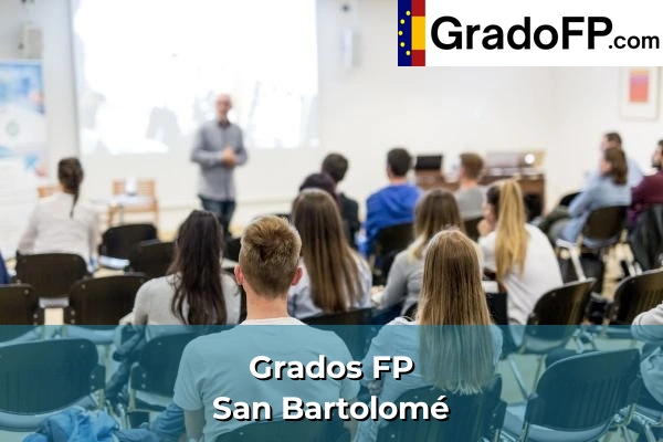 Grados FP en Visvique 142 Grados FP en San Bartolomé