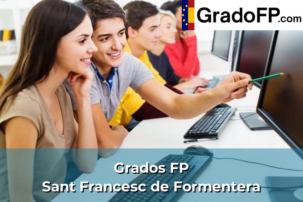 Grados FP en Llucmajor 119 Grados FP en Sant Francesc de Formentera
