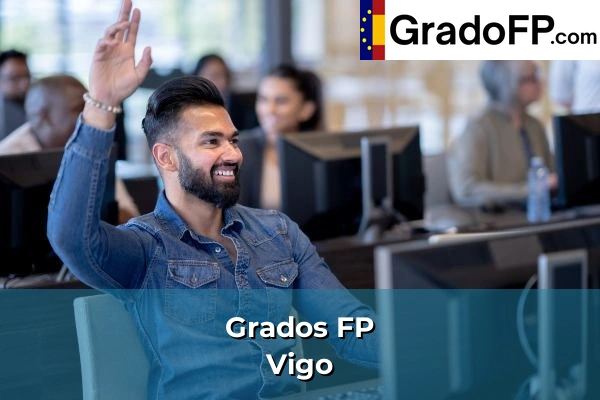 Grados FP en Vilanova 224 Grados FP en Vigo