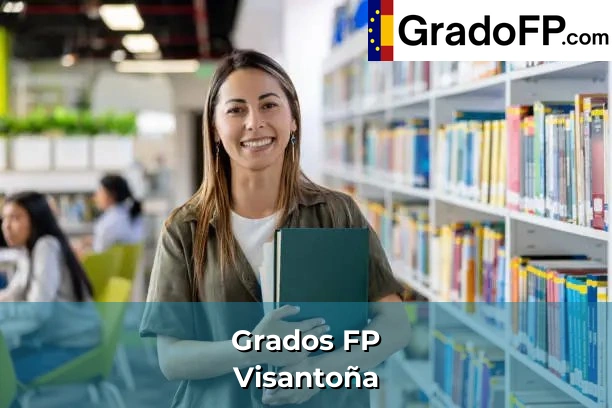 Grados FP en Vilanova 230 Grados FP en Visantoña